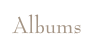 Albums